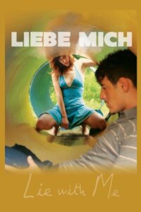 Filmplakat zu Lie with Me - Liebe mich