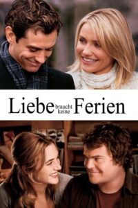 Filmplakat zu Liebe braucht keine Ferien