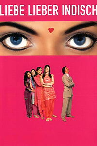 Filmplakat zu Liebe lieber indisch