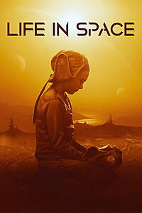 Filmplakat zu Life in Space