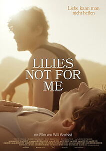 Filmplakat zu Lilies Not for Me