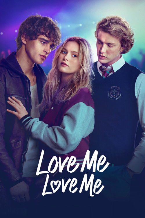 Filmplakat zu Love Me, Love Me