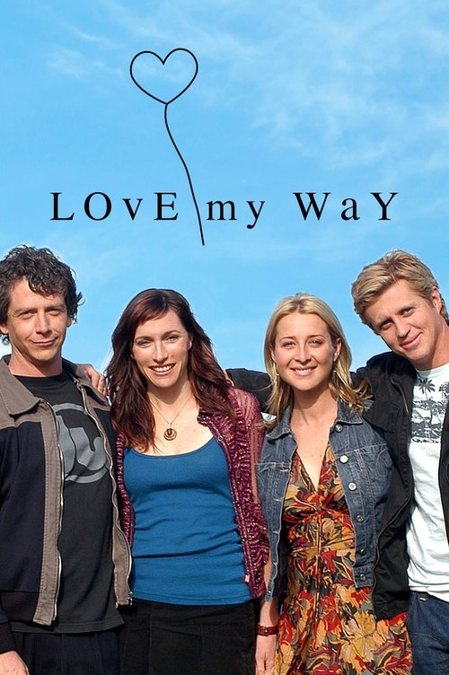 Serienplakat zu Love My Way