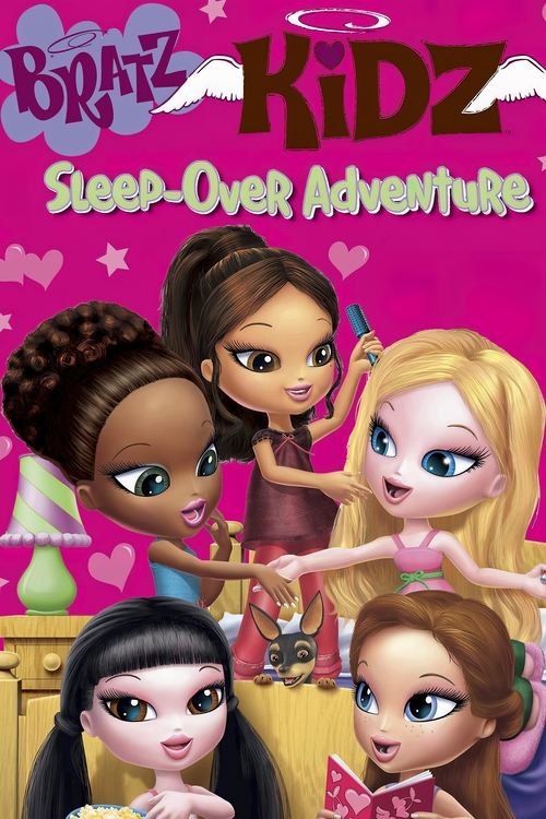 Bratz Kidz: Sleep-Over Adventure-Filmplakat