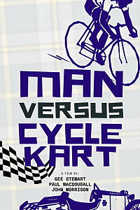 Filmplakat zu Man Versus Cyclekart