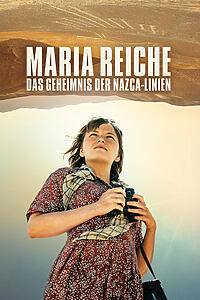 Filmplakat zu Maria Reiche: Das Geheimnis der Nazca-Linien