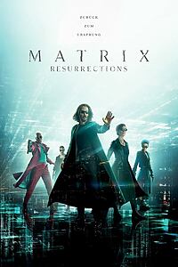 Filmplakat zu Matrix Resurrections