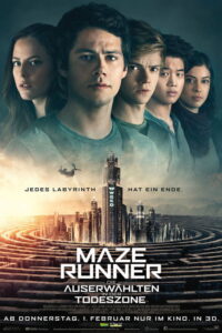 Filmplakat zu Maze Runner - Die Auserwählten in der Todeszone