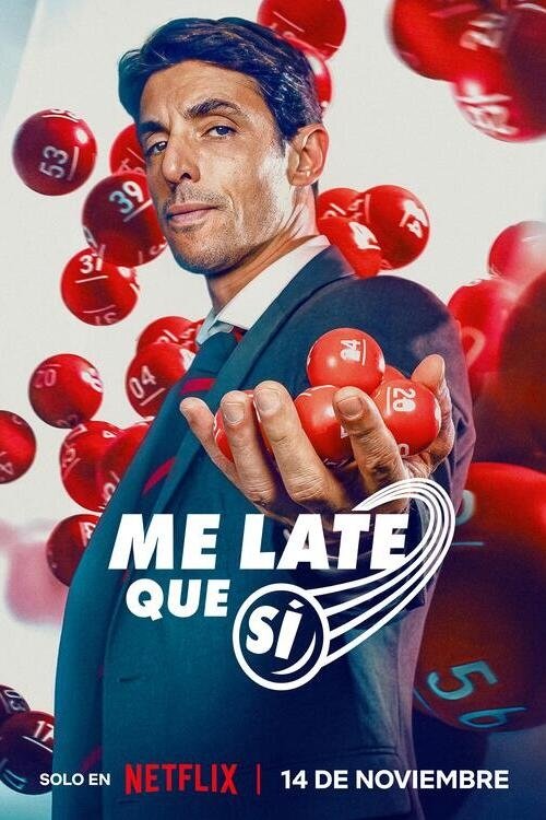 Serienplakat zu Me late que sí