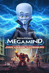 Filmplakat zu Megamind gegen das Doom-Syndikat