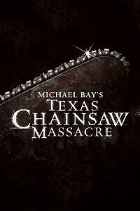 Filmplakat zu Michael Bay's Texas Chainsaw Massacre