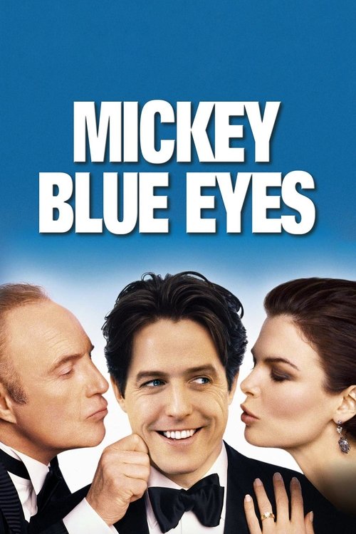Filmplakat zu Mickey Blue Eyes
