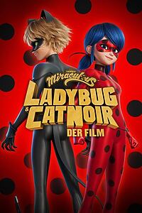 Filmplakat zu Miraculous: Ladybug & Cat Noir – Der Film