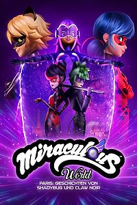 Filmplakat zu Miraculous World: Paris, Geschichten von Shadybug und Claw Noir