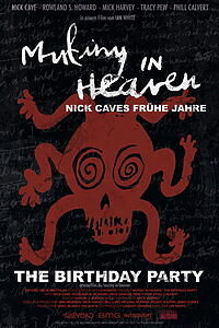 Filmplakat zu Mutiny in Heaven - Nick Caves frühe Jahre