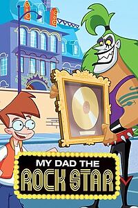 Serienplakat zu My Dad the Rock Star