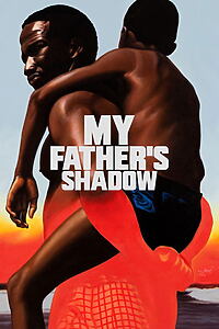 Filmplakat zu My Father's Shadow
