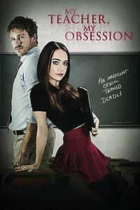 Filmplakat zu My Teacher, My Obsession
