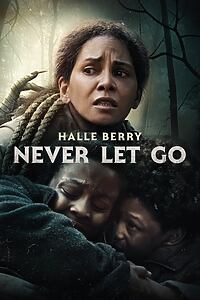 Filmplakat zu Never Let Go - Lass niemals los