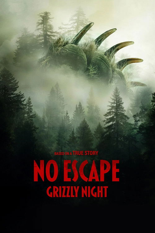 No Escape – Grizzly Night