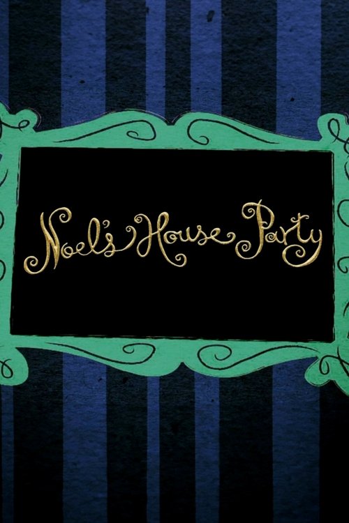 Noel’s House Party