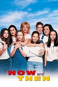 Filmplakat zu Now and Then - Damals und heute