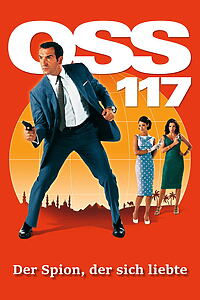 Filmplakat zu OSS 117 - Der Spion der sich liebte