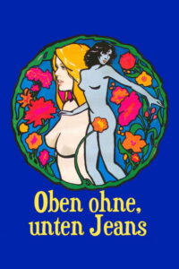 Filmplakat zu Oben ohne, unten Jeans