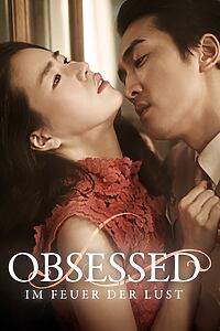 Filmplakat zu Obsessed - Im Feuer der Lust