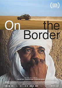 Filmplakat zu On the Border – Europas Grenzen in der Sahara