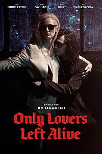 Filmplakat zu Only Lovers Left Alive