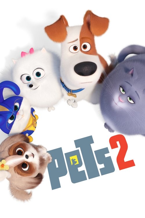Filmplakat zu Pets 2