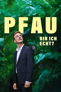 Filmplakat zu Pfau - Bin ich echt?