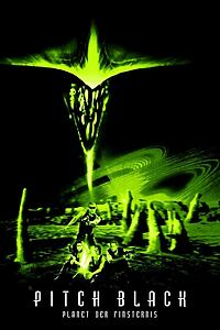 Filmplakat zu Pitch Black - Planet der Finsternis