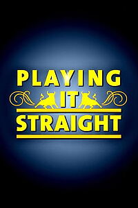 Serienplakat zu Playing It Straight