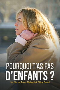 Filmplakat zu Pourquoi t'as pas d'enfants ?
