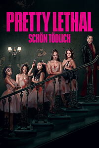 Filmplakat zu Pretty Lethal – Schön tödlich