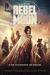 Filmplakat zu Rebel Moon - Teil 1: Kind des Feuers