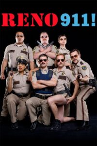 Serienplakat zu Reno 911!