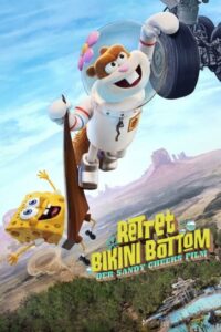 Filmplakat zu Rettet Bikini Bottom: Der Sandy Cheeks Film