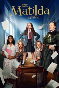 Filmplakat zu Roald Dahls Matilda - Das Musical