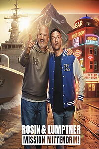Serienplakat zu Rosin & Kumptner: Mission Mittendrin!