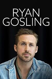 Filmplakat zu Ryan Gosling - Hollywoods Halbgott