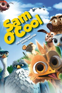 Filmplakat zu Sam O'Cool - Ein schräger Vogel hebt ab!