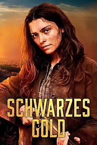 Serienplakat zu Schwarzes Gold