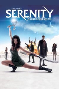 Filmplakat zu Serenity - Flucht in neue Welten