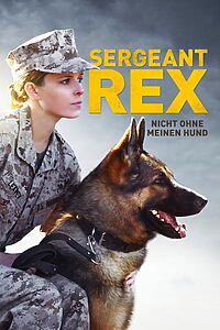 Filmplakat zu Sergeant Rex – Nicht ohne meinen Hund