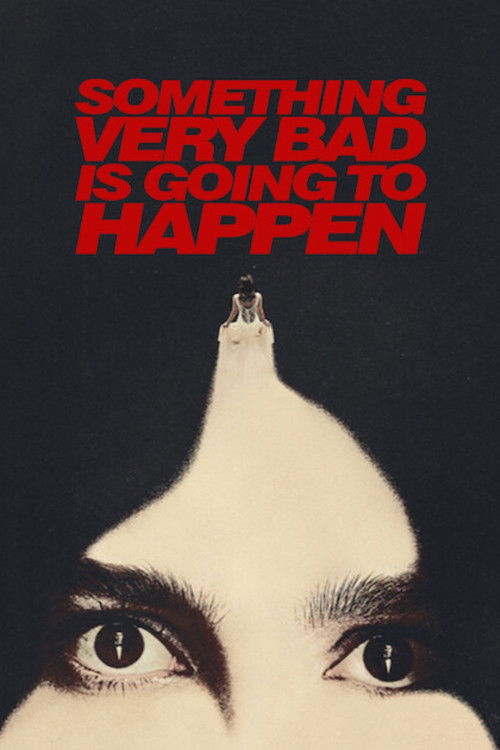 Serienplakat zu Something Very Bad Is Going to Happen