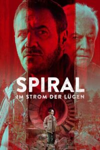 Filmplakat zu Spiral - Im Strom der Lügen