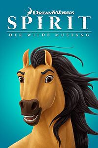 Filmplakat zu Spirit - Der Wilde Mustang